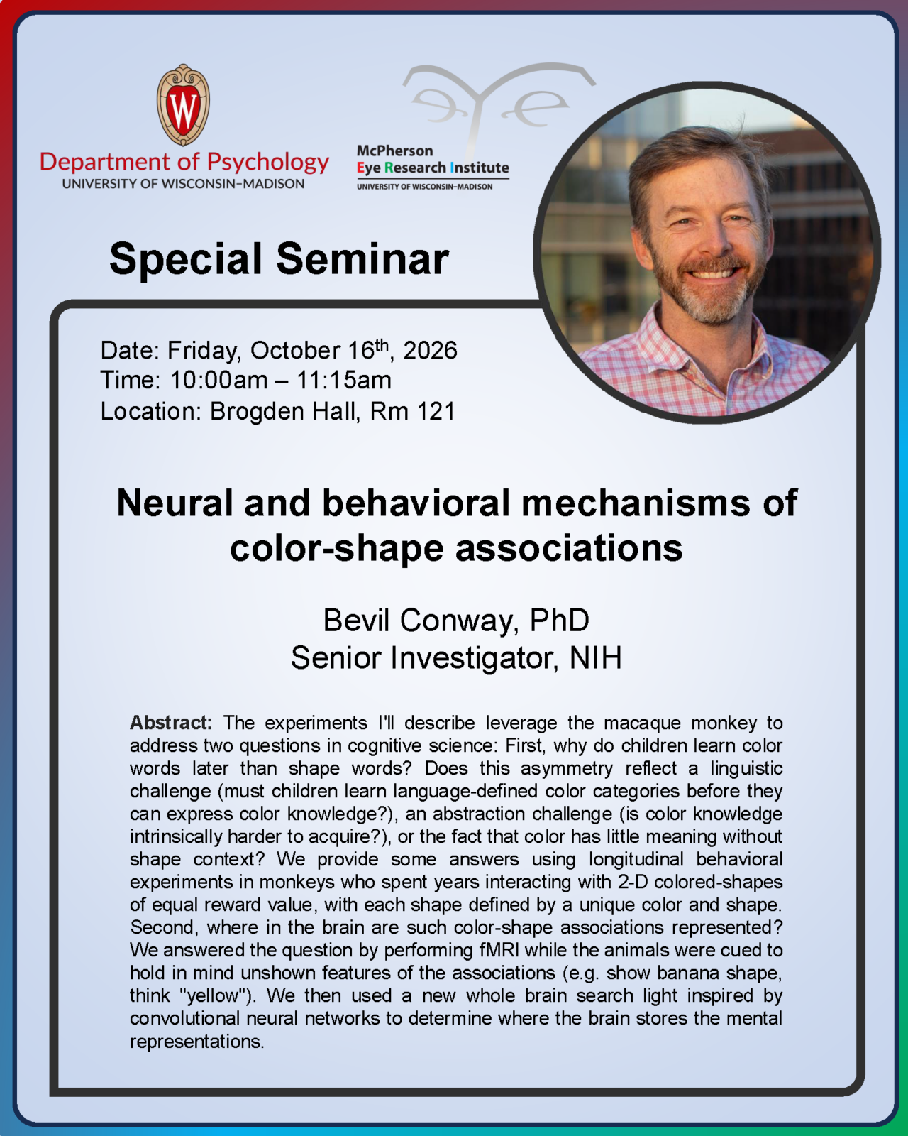 Special Seminar - Bevil Conway, PhD